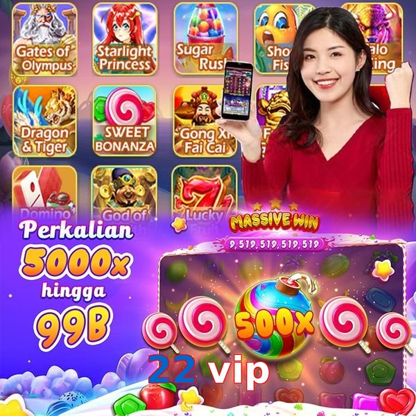 22 vip