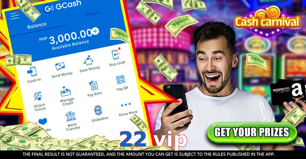 22 vip