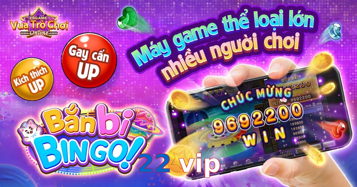 22 vip