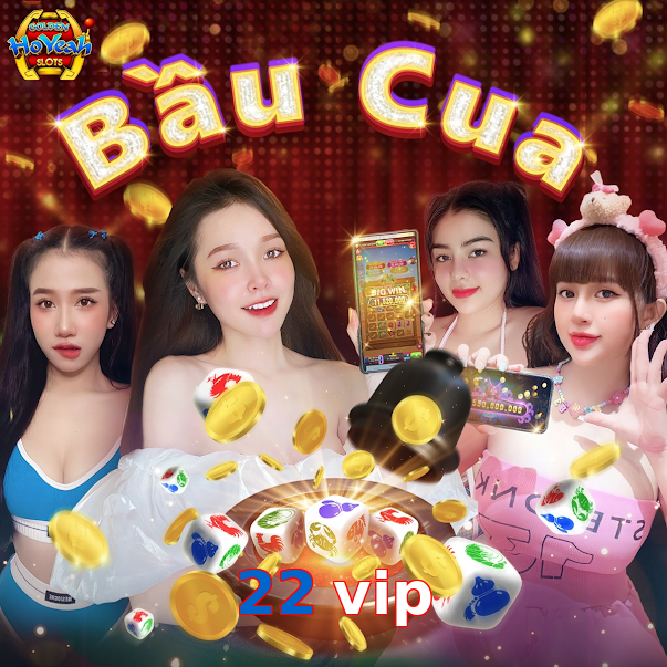 22 vip