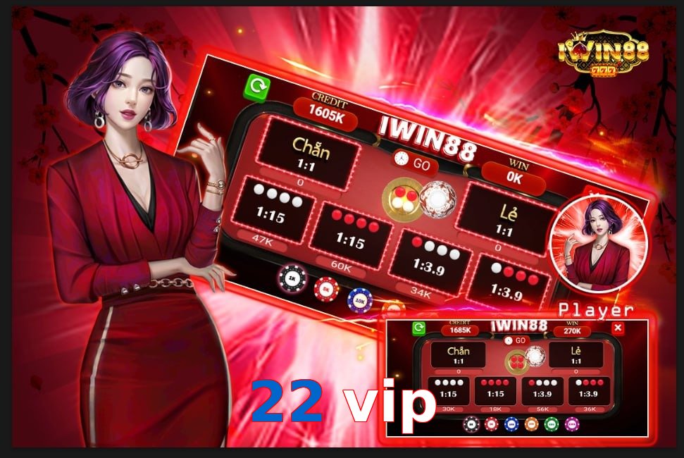 22 vip