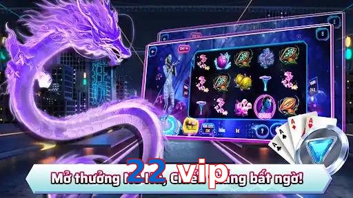 22 vip