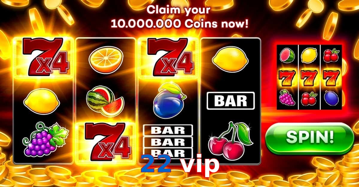 22 vip