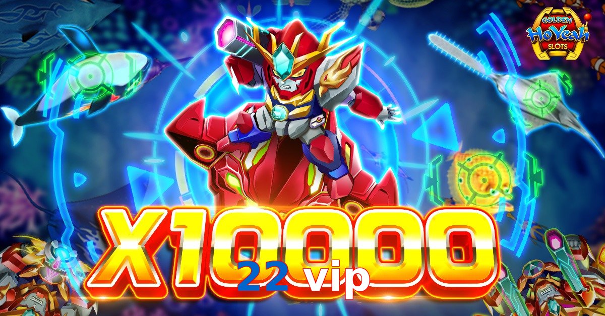 22 vip